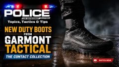 POLICE Topics, Tactics & Tips video series graphic featuring a Garmont Tactical Contact Collection duty boot against a police vehicle with flashing lights. Includes “Watch Now” callout for the video series.