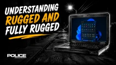POLICE Magazine graphic featuring a Panasonic Toughbook rugged laptop against a dark urban background, with the headline “Understanding Rugged and Fully Rugged” in bold white and yellow lettering.