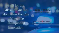 Built for the Mission, Not the Mold: How the City of Glendale Championed Innovation text over a picture of police lights