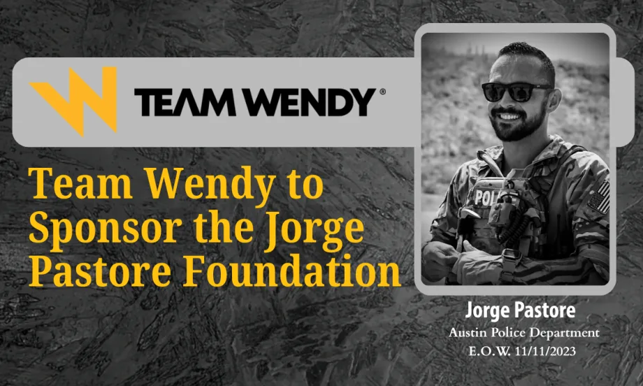 Team Wendy graphic announcing sponsorship of the Jorge Pastore Foundation, featuring a black-and-white photo of Austin Police Officer Jorge Pastore, whose end of watch was November 11, 2023.