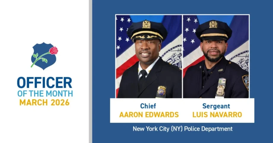 Graphic honoring New York City Police Department officers as “Officer of the Month” for March 2026. The image features portraits of Chief Aaron Edwards and Sergeant Luis Navarro alongside department and recognition text.