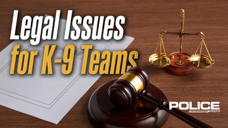POLICE graphic titled “Legal Issues for K-9 Teams,” featuring a judge’s gavel, balanced scales of justice, and legal documents to illustrate legal considerations for police K-9 units.