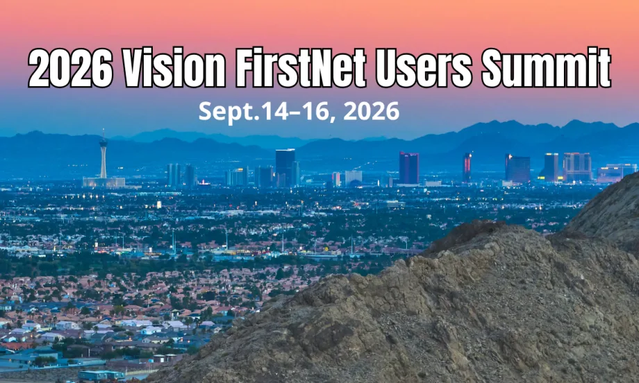 Graphic promoting the 2026 Vision FirstNet Users Summit, Sept. 14–16, 2026, over a panoramic view of the Las Vegas skyline at dusk with mountains in the background.