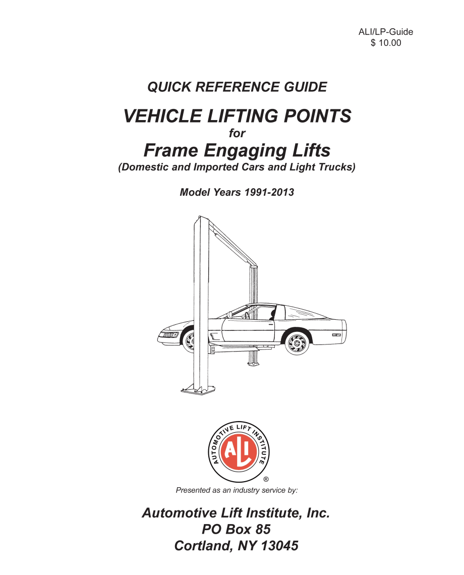 2013 Guide to Vehicle Lifting Points for Frame Engaging Lifts
