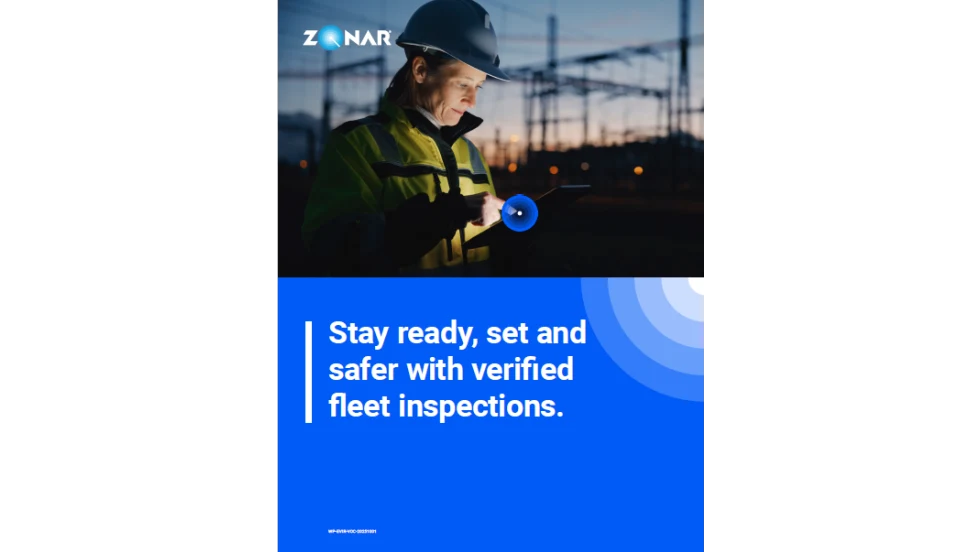 Zonar Whitepaper Cover Stay ready, set and safer with verified fleet inspections.